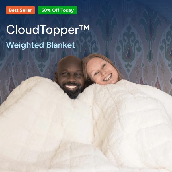 CloudTopper™ Weighted Blanket