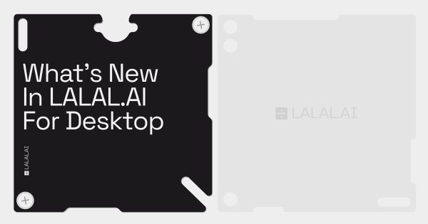 LALAL.AI Desktop App