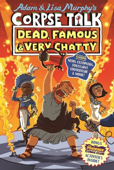 Corpse Talk: Dead, Famous and Very Chatty