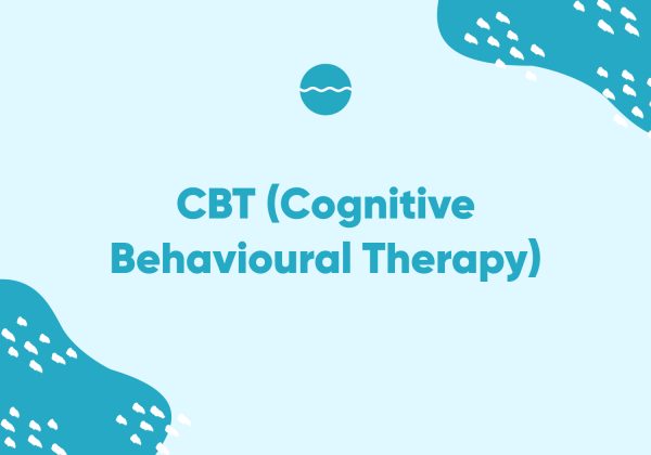 Cognitive Behavioural Therapy (CBT)