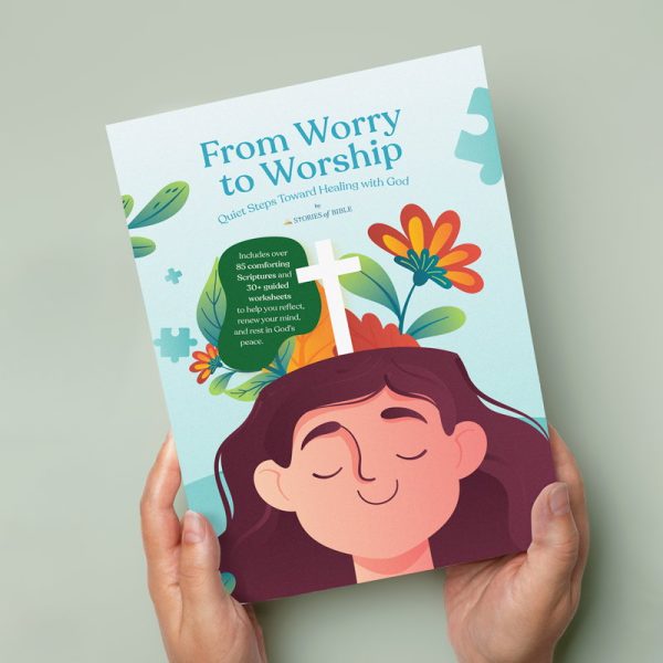 From Worry to Worship